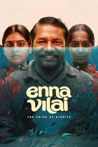 Enna Vilai-The Price of Dignity (2026) BRRip Hindi ORG